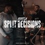 Split Decisions (Explicit)