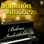 Salomon Jimenez-Boleros Inolvidables