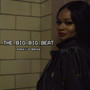 The Big Big Beat (Explicit)