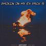 $MOKIN ON MY €X PACK (Explicit)