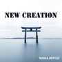 New Creation (Explicit)