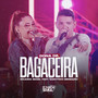 Dona da Bagaceira (Ao Vivo) [Explicit]