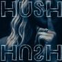 Hush Hush