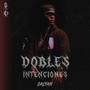 DOBLES INTENCIONES (Explicit)