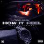 How It Feel (Explicit)