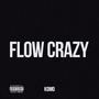 Flow Crazy (Explicit)