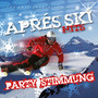 Aprés Ski Hits - Party Stimmung