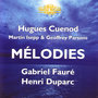 Fauré and Duparc: Mélodies