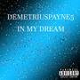 In My Dream (Explicit)