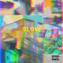 Slow Down (feat. BON VOYÃGĘ) [Explicit]