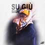 SU GIÙ (Explicit)
