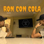 Ron Con Cola (Explicit)