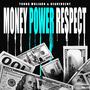 Money Power Respect (feat. Heaven$ent) [Explicit]