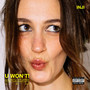 U WON'T! (Explicit)