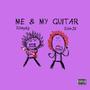 Me And My Guitar (feat. Slim1k) [Explicit]