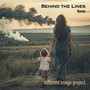 Behind the Lines (Remix)