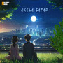 AKELA SAFAR - Single