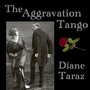 The Aggravation Tango