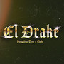 El Drake (Explicit)