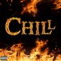 Chill (Explicit)