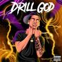 Drill God (Explicit)