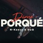 Dime porqué (Explicit)