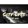 City Lyts (Explicit)