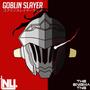 Goblin Slayer (feat. The Enigma Tng)