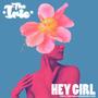 Hey Girl (feat. The Kaleidoscope Kid)