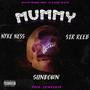 MUMMY (feat. Nyke Ness & SUNDOWN) [Explicit]