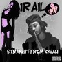 Straight from Kigali (Explicit)