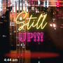 Still Up (Explicit)