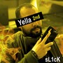 Yella 2nd (Explicit)