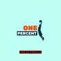 One Percent (Explicit)