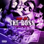 The Boss (Explicit)