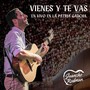 Vienes y Te Vas (En Vivo en la Patria Gaucha) [En Vivo]