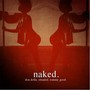 Naked