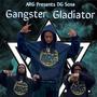 Gangster Gladiator (Explicit)