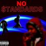 No Standards (Explicit)