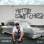 Hittin Switchez (Explicit)