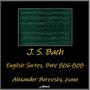 J. S. Bach: English Suites, Bwv 806-808