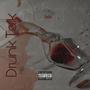 Drunk Talk (Explicit)