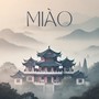 Miào: Chinese Temple Meditation