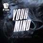Your Mind