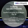 BEETHOVEN, L. van: Violin Concerto, Op. 61 (Bobesco, Stuttgart Radio Symphony, Müller-Kray)