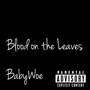 Blood On The Leaves (Explicit)