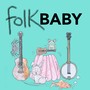 FolkBaby, Vol. 1