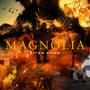 Magnolia (Explicit)