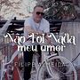 Não Foi Nada Meu Amor
