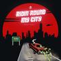 Ridin Round My City (feat. Mr Dollarnaire) [Explicit]